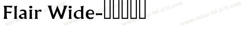 Flair Wide字体转换